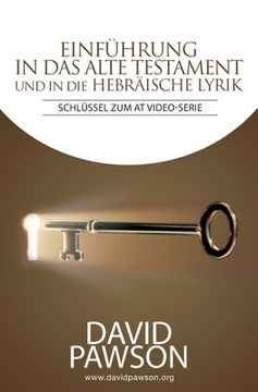 portada Einführung in das Alte Testament und in die Hebräische Lyrik: Schlüssel Zum at Video-Serie 