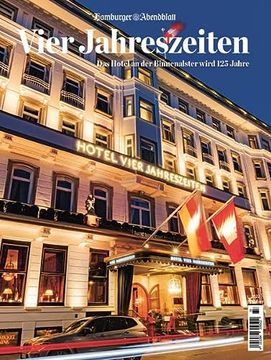 portada Vier Jahreszeiten: Das Hotel an der Binnenalster Wird 125 Jahre (in German)