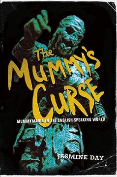 portada the mummy's curse: mummymania in the english-speaking world (en Inglés)