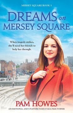 portada Dreams on Mersey Square: An emotional and uplifting family saga page-turner (en Inglés)