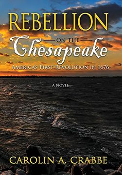 portada Rebellion on the Chesapeake: America's First Revolution in 1676 (in English)