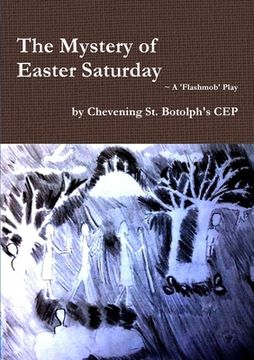 portada The Mystery of Easter Saturday (en Inglés)