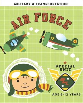 portada Military & Transportation: Kids Coloring Book for Children Age 8-10 Years Coloring Page for Boys