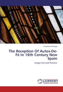 portada the reception of autos-de-f in 18th century new spain (in English)