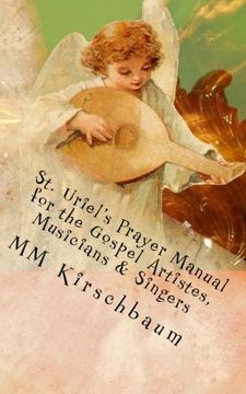 portada St. Uriel's Prayer Manual for the Gospel Artistes, Musicians & Singers