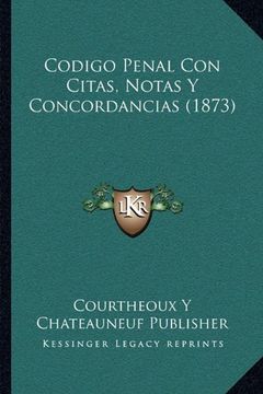 portada Codigo Penal con Citas, Notas y Concordancias (1873)