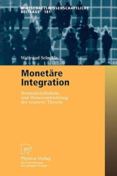 portada Monetäre Integration: Bestandsaufnahme und Weiterentwicklung der Neueren Theorie (in German)