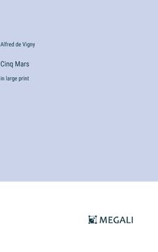 portada Cinq Mars: in large print (en Inglés)