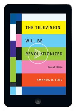 portada The Television Will Be Revolutionized, Second Edition (en Inglés)