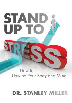 portada Stand up to Stress: How to Unwind Your Body and Mind 