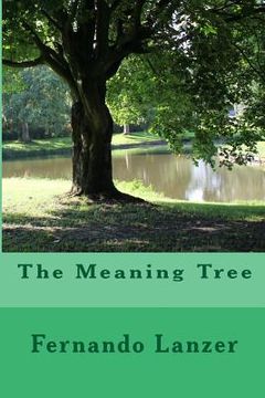 portada The Meaning Tree (en Inglés)