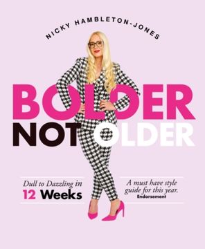 portada Bolder Not Older. Dull to Dazzling in 12 Weeks