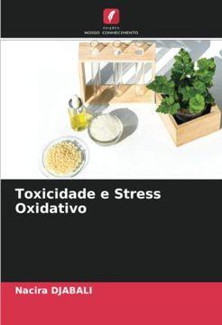 portada Toxicidade e Stress Oxidativo (en Portugués)