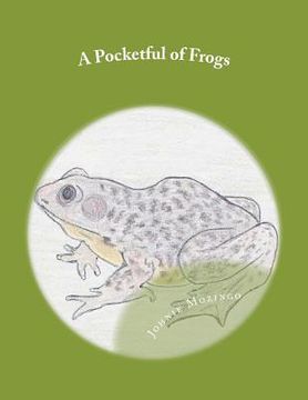 portada a pocketful of frogs (en Inglés)
