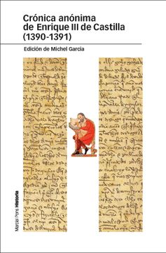 portada Crónica Anónima de Enrique iii de Castilla (1390-1391): Edición Comentada del ms. Ii/755 de la Real Biblioteca (in Spanish)