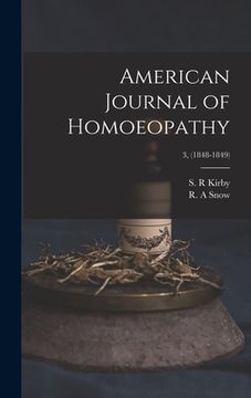 portada American Journal of Homoeopathy; 3, (1848-1849) (en Inglés)