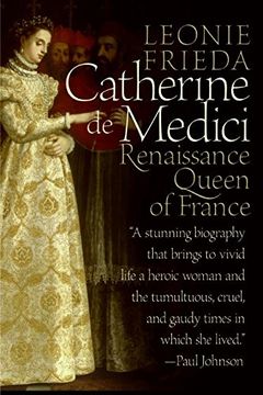 portada Catherine de Medici: Renaissance Queen of France 