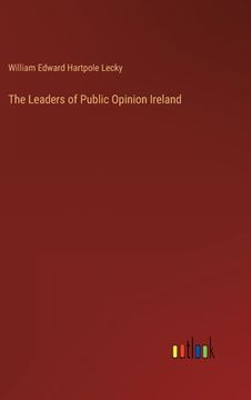 portada The Leaders of Public Opinion Ireland (en Inglés)