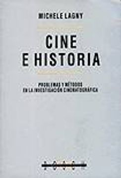 Libro cine e historia. problemas y metodos en la investigacion