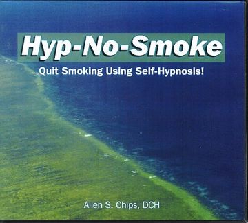 portada Hyp-No-Smoke: Quit Smoking Using Self-Hpynosis!