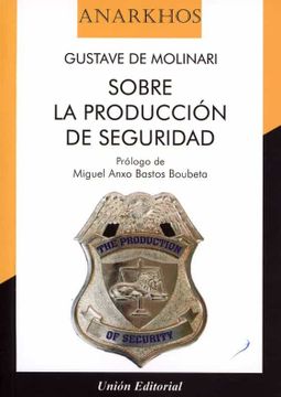 portada Sobre la Produccion de Seguridad (in Spanish)