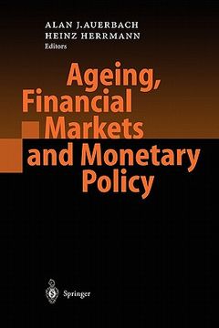 portada ageing, financial markets and monetary policy (en Inglés)