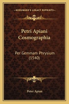 portada Petri Apiani Cosmographia: Per Gemmam Phrysium (1540) (in Latin)