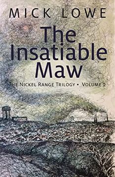 portada The Insatiable Maw: The Nickel Range Trilogy, Volume 2 (2) (en Inglés)