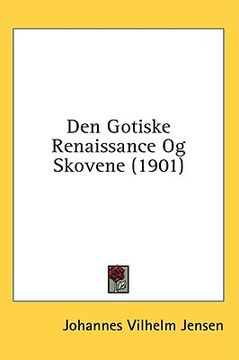 portada den gotiske renaissance og skovene (1901) (en Inglés)