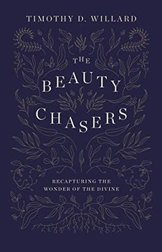 portada The Beauty Chasers: Recapturing the Wonder of the Divine 