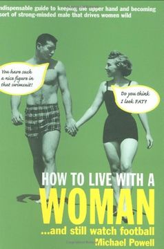 portada How to Live With a Woman: And Still Watch Football 