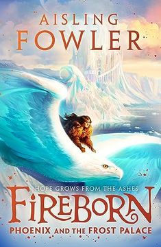 portada Fireborn: Phoenix and the Frost Palace Book 2 (en Inglés)