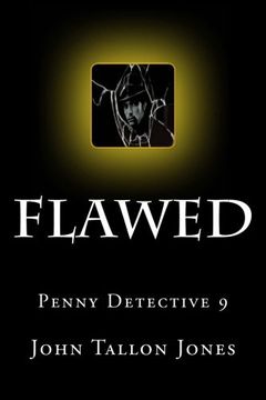 portada Flawed: Penny Detective 9 (The Penny Detective) (Volume 9)