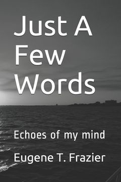 portada Just A Few Words: Echoes of my mind (en Inglés)