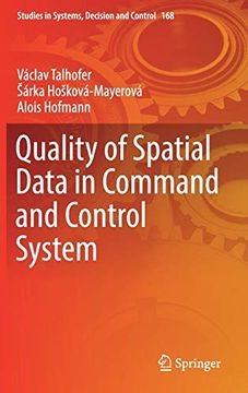 portada Quality of Spatial Data in Command and Control System (Studies in Systems, Decision and Control) (in English)