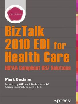 portada biztalk 2010 edi for health care: hipaa compliant 837 solutions (en Inglés)