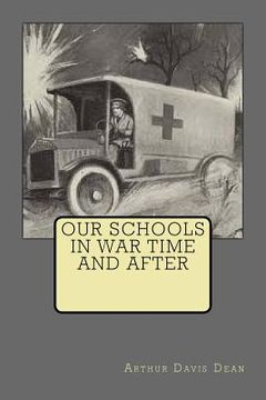 portada Our Schools in War Time and After