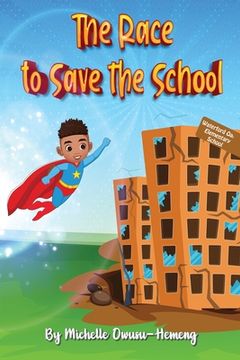 portada The Race to Save the School (en Inglés)