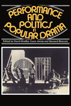 portada Performance and Politics in Popular Drama Paperback: Aspects of Popular Entertainment in Theatre, Film and Television, 1800-1976 (en Inglés)