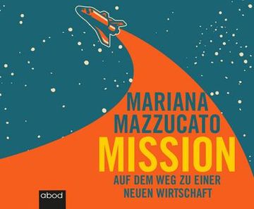 portada Mission: Auf dem weg zu Einer Neuen Wirtschaft (in German)