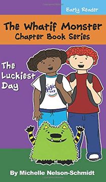 portada The Whatif Monster Chapter Book Series: The Luckiest day (13) 