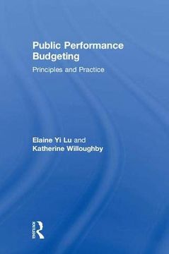 portada Public Performance Budgeting: Principles and Practice (en Inglés)