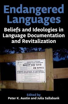 portada Endangered Languages: Beliefs and Ideologies in Language Documentation and Revitalisation (Proceedings of the British Academy) (en Inglés)