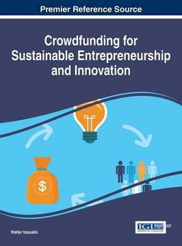 portada Crowdfunding for Sustainable Entrepreneurship and Innovation (Advances in Business Strategy and Competitive Advantage)