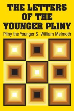 portada The Letters of the Younger Pliny (en Inglés)