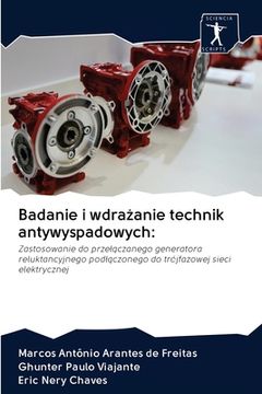 portada Badanie i wdrażanie technik antywyspadowych (en Polaco)