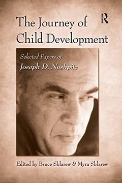 portada The Journey of Child Development: Selected Papers of Joseph d. Noshpitz (en Inglés)