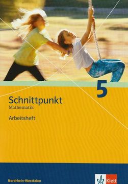 portada Schnittpunkt - Ausgabe für Nordrhein-Westfalen - Neubearbeitung. Mathematik für Realschulen: Schnittpunkt 5. Mathematik Arbeitsheft Nordrhein-Westfalen (en Alemán)