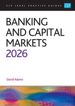 Banking and Capital Markets 2026. Legal Practice Course Guides (LPC) (en Inglés)