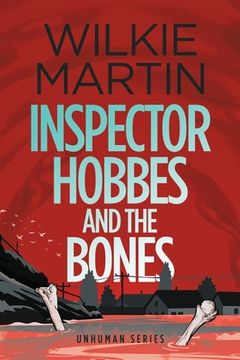portada Inspector Hobbes and the Bones: (Unhuman IV) Cozy Mystery Comedy Crime Fantasy - Large Print (in English)